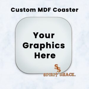 Custom MDF Coaster